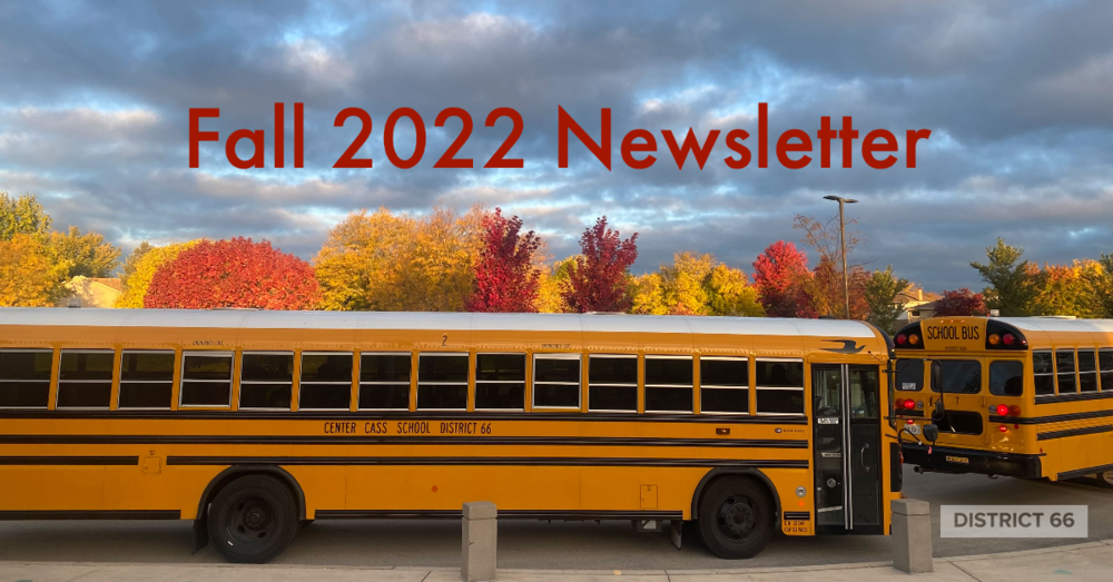 buses with fall trees in background reads Fall 2022 Newsletter District 66