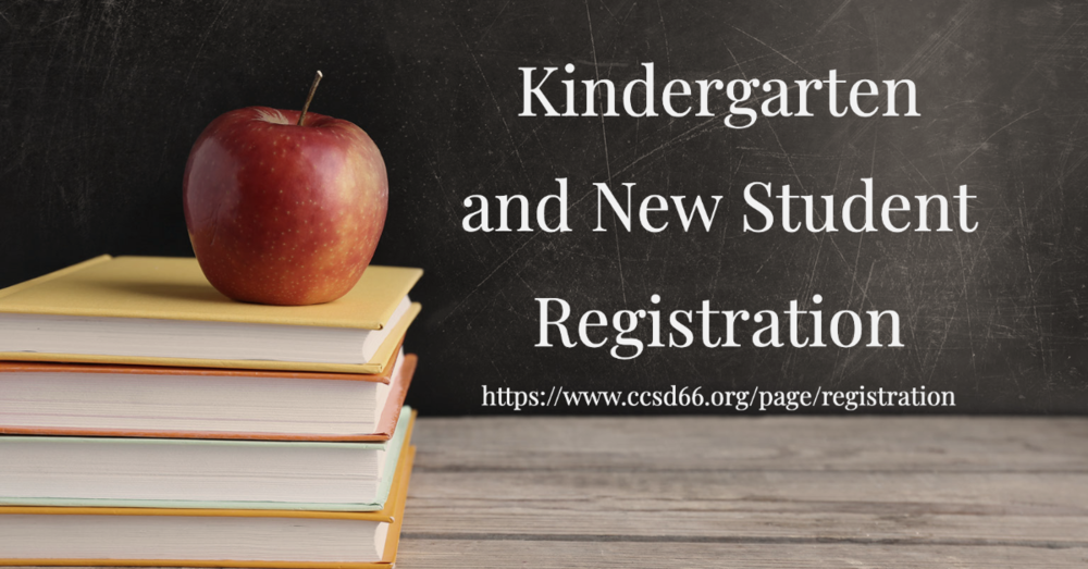 Books and apple reads: Kindergarten and New student registration www.ccsd66.org/page/registration