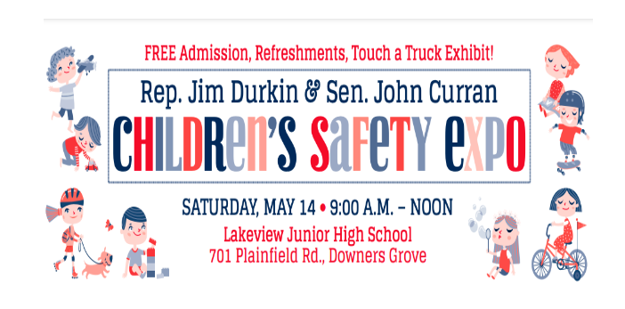 kids playing that reads Rep. Durkin & Sen. Curran Children's Safety Expo May 14 9am-noon Lakeview Jr. High 701 Plainfield Road