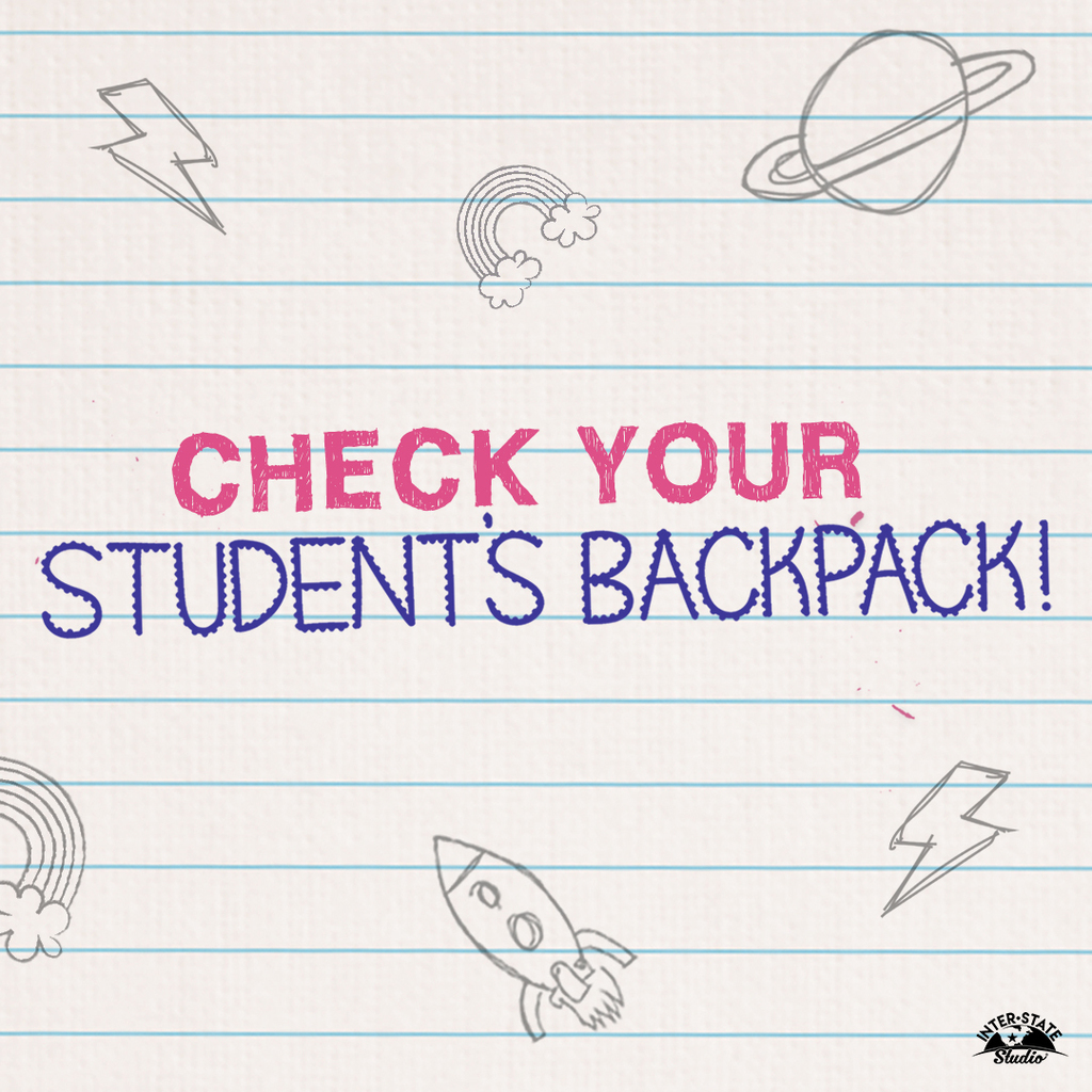Check your student's backpack
