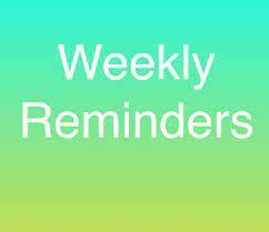 Weekly Reminders