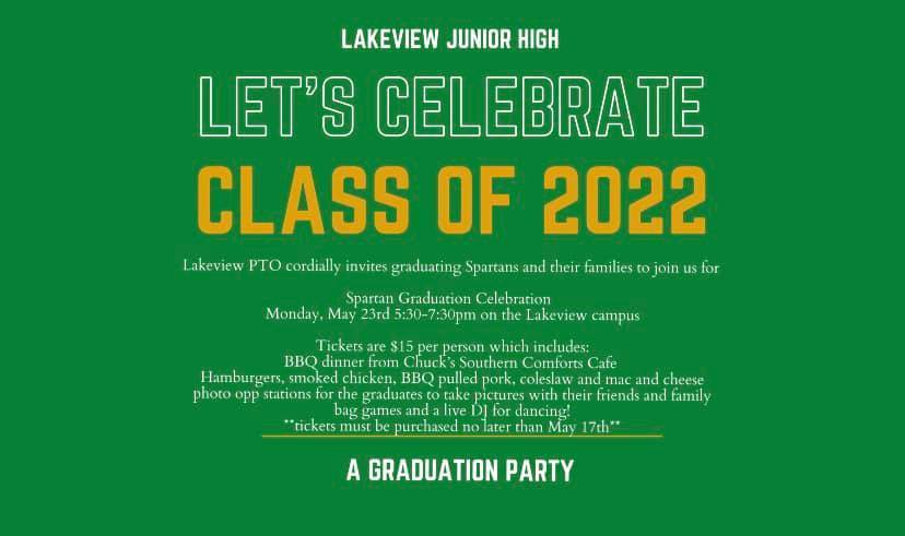 Lakeview class of 2022 graduation party may 23 5:30 on Lakeview campus